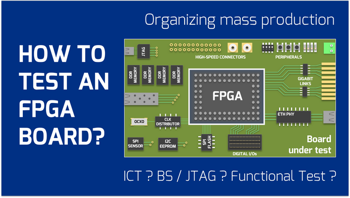 Challenges of testing FPGA boards in production